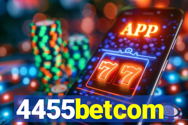 4455betcom