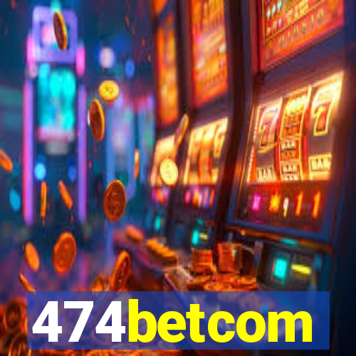 474betcom