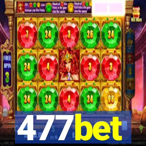 477bet