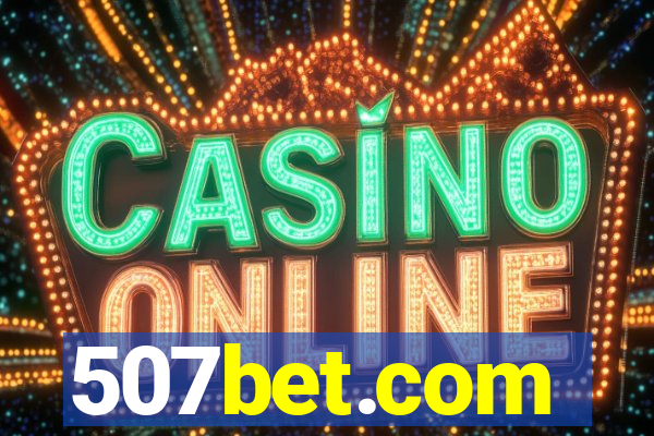 507bet.com