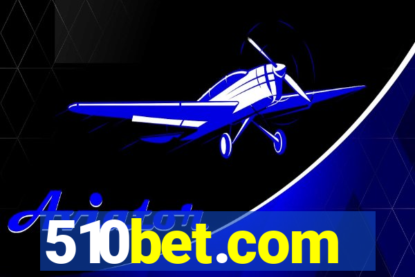 510bet.com