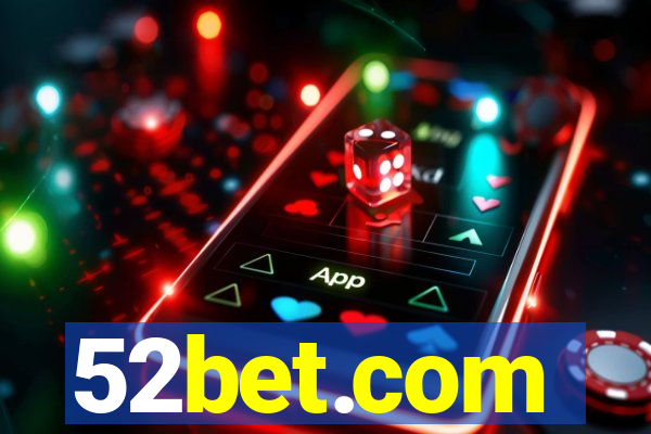 52bet.com