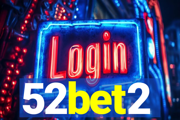 52bet2