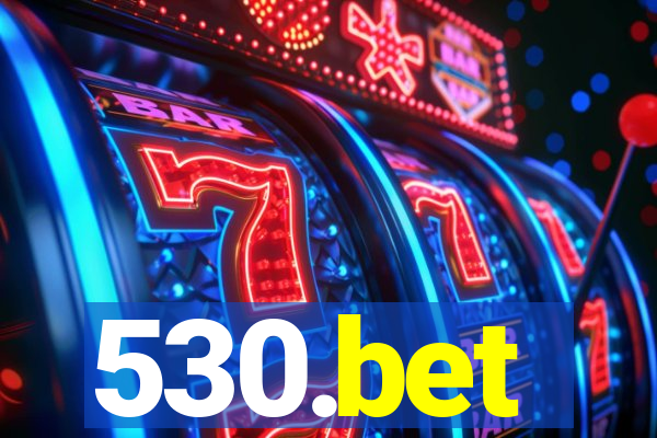 530.bet