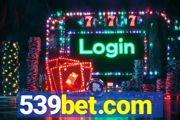 539bet.com
