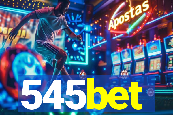 545bet