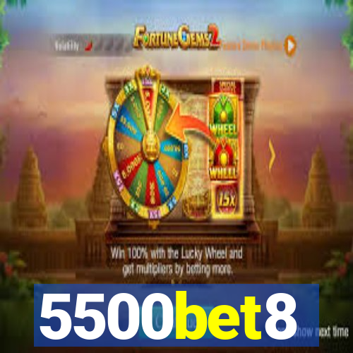 5500bet8