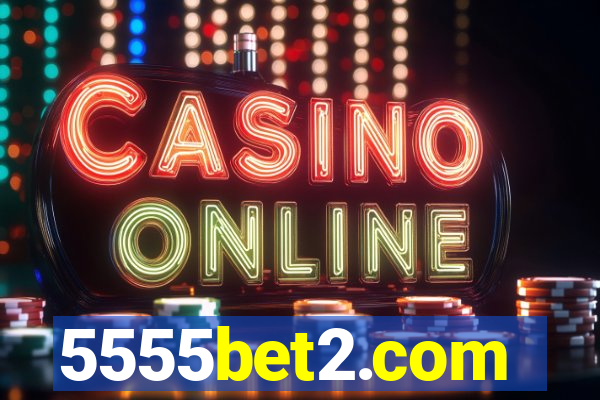 5555bet2.com