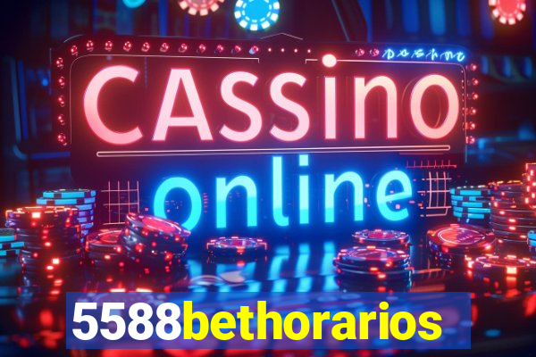 5588bethorarios