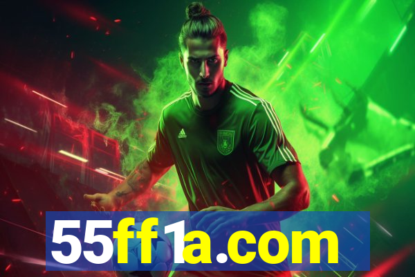 55ff1a.com