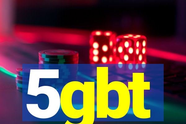 5gbt