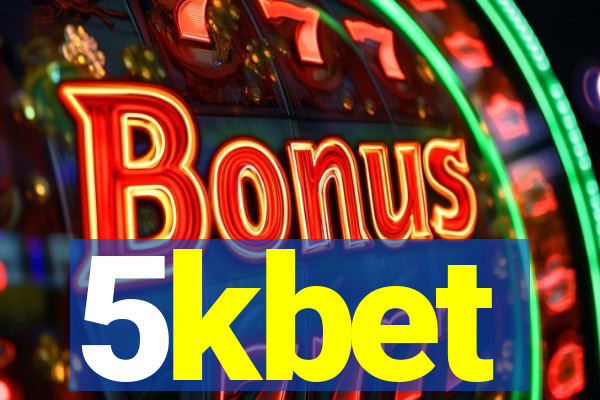 5kbet