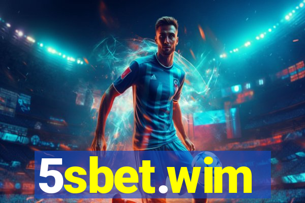 5sbet.wim