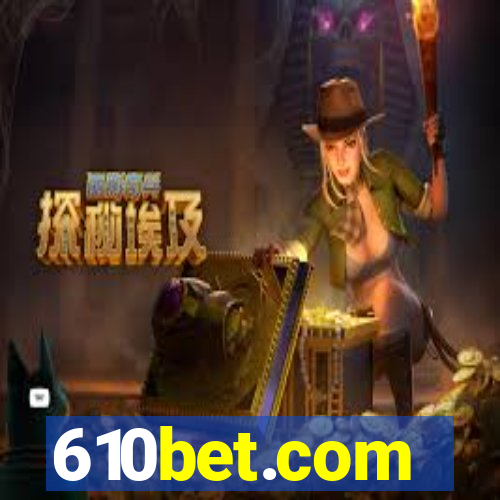 610bet.com