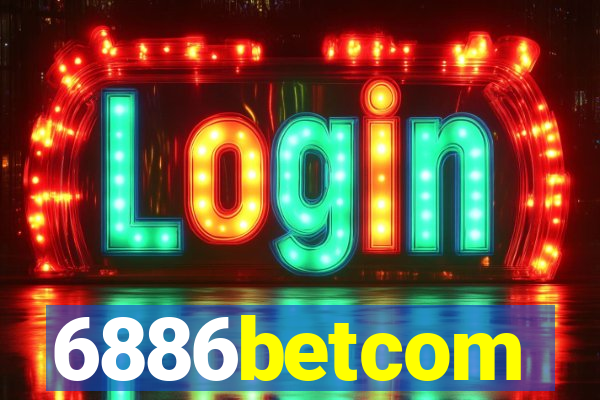 6886betcom