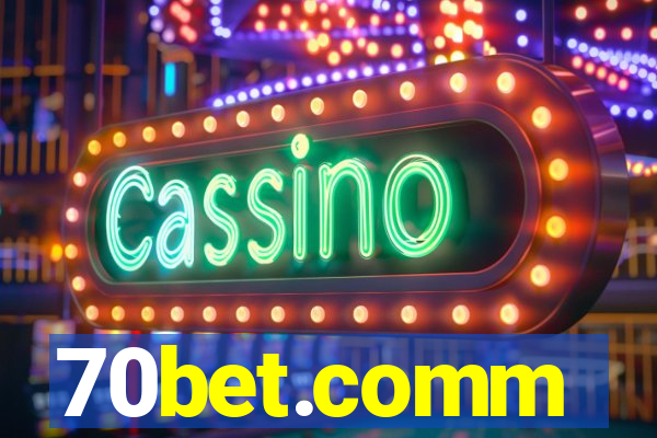 70bet.comm
