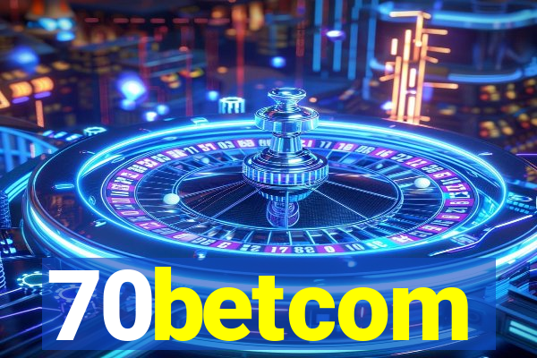 70betcom