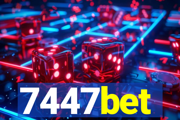 7447bet