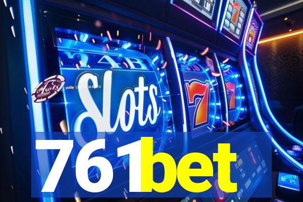 761bet