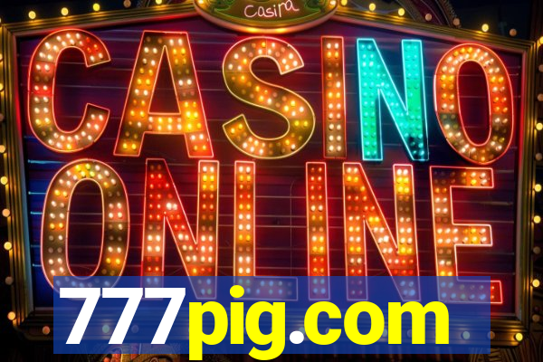 777pig.com