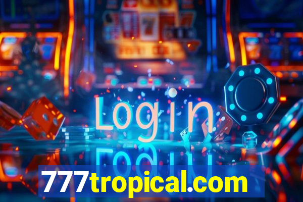 777tropical.com