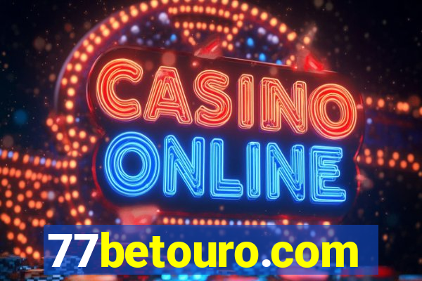 77betouro.com