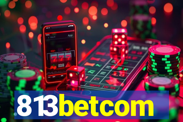 813betcom