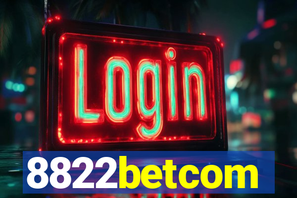 8822betcom