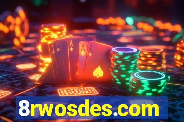 8rwosdes.com
