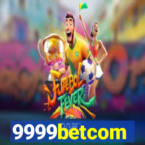 9999betcom