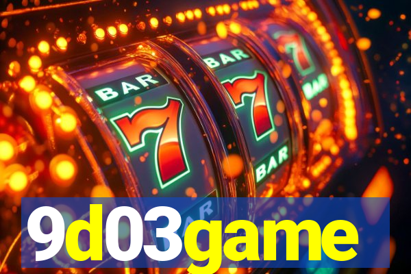 9d03game