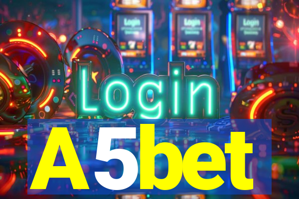 A5bet