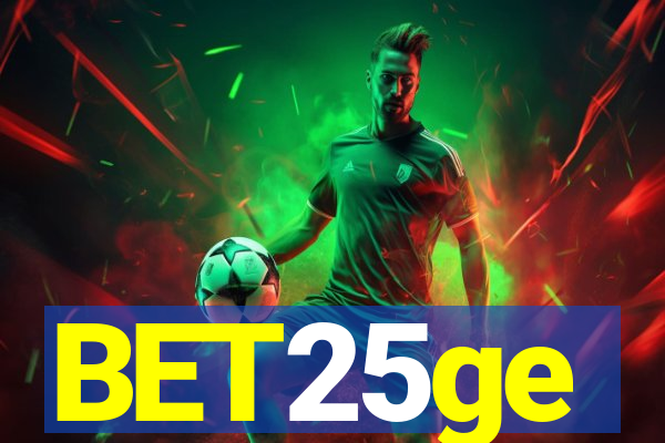 BET25ge
