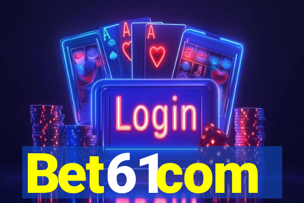 Bet61com