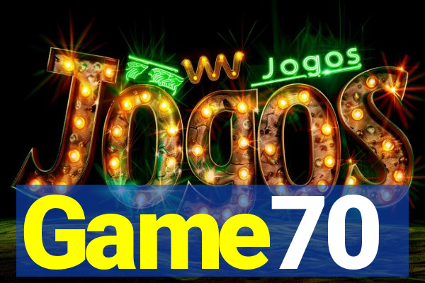 Game70