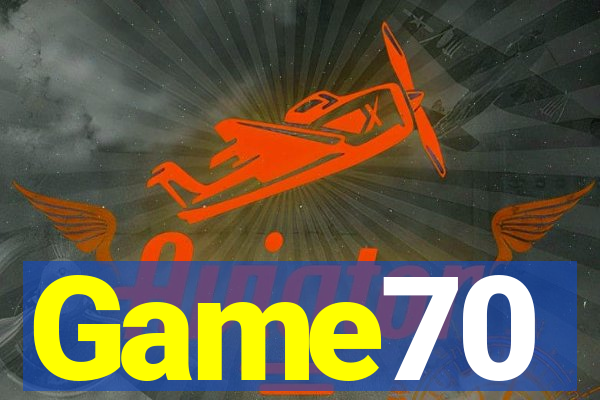 Game70