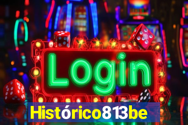 Histórico813bet