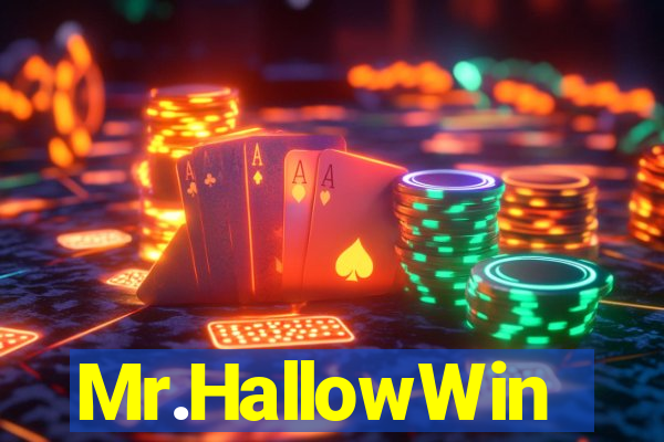 Mr.HallowWin