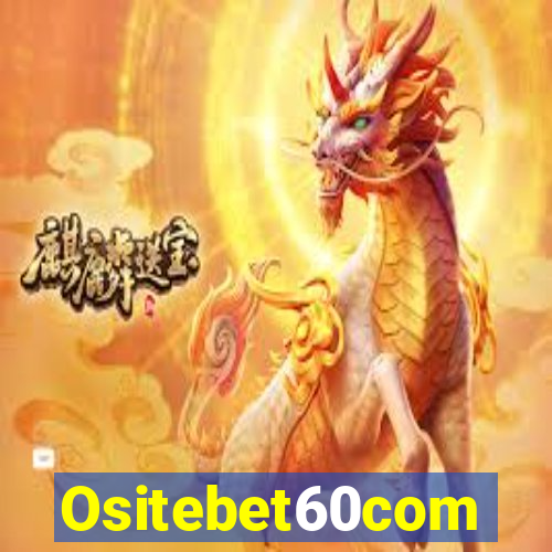 Ositebet60com