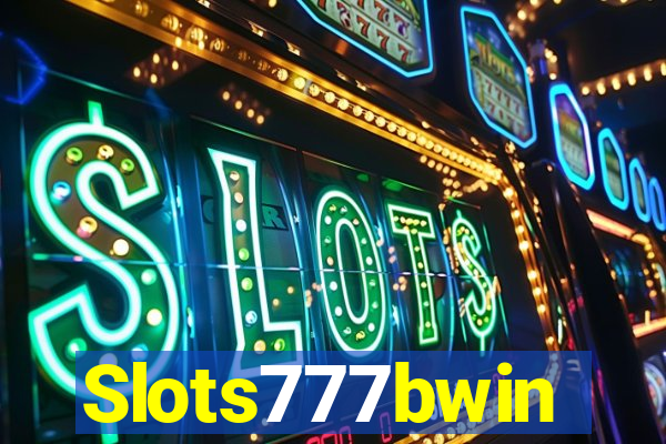 Slots777bwin