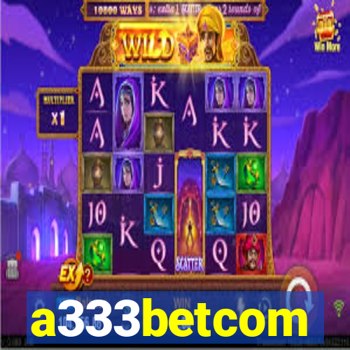 a333betcom