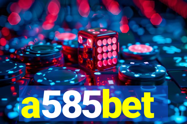 a585bet