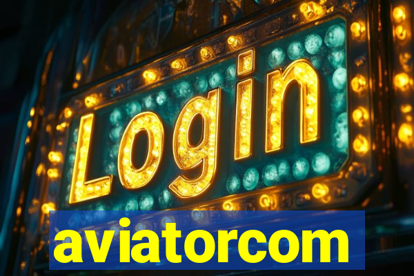 aviatorcom