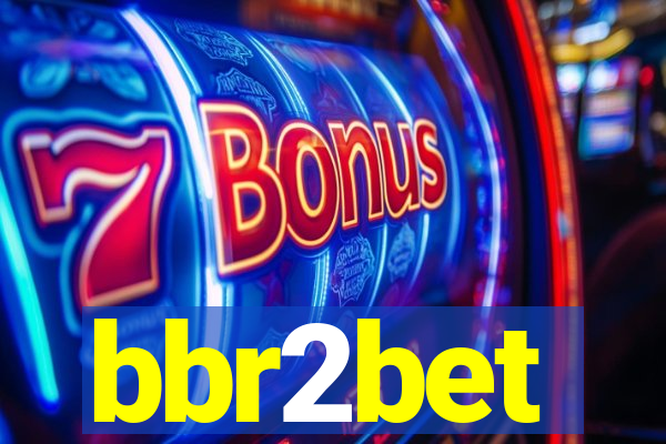 bbr2bet