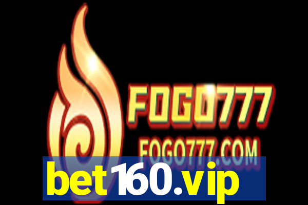 bet160.vip