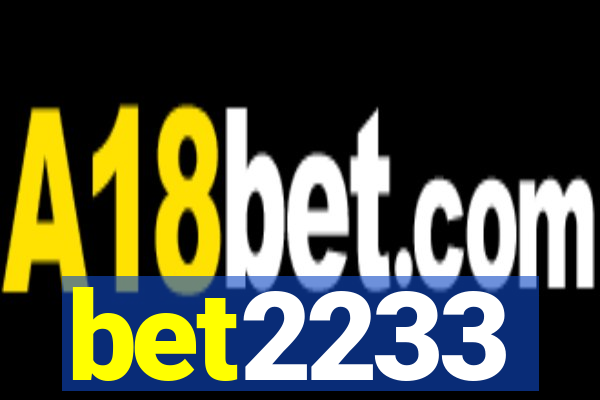 bet2233