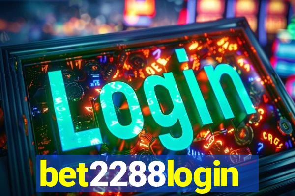 bet2288login