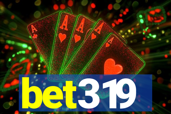 bet319