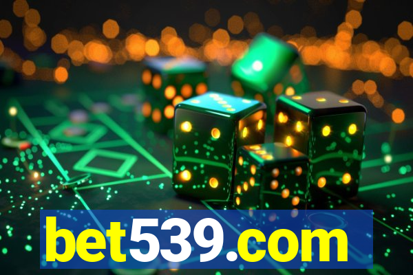 bet539.com