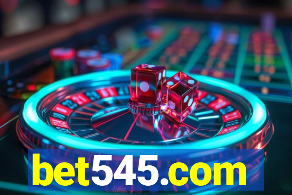 bet545.com